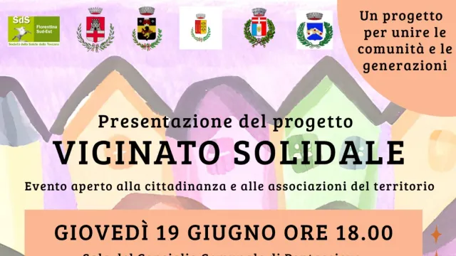 Presentazione del progetto “Vicinato Solidale”. Pontassieve 19 giugno 2025